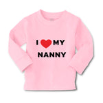 Baby Clothes I Love Heart My Nanny Grandmother Grandma Boy & Girl Clothes Cotton - Cute Rascals