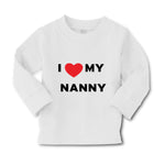 Baby Clothes I Love Heart My Nanny Grandmother Grandma Boy & Girl Clothes Cotton - Cute Rascals