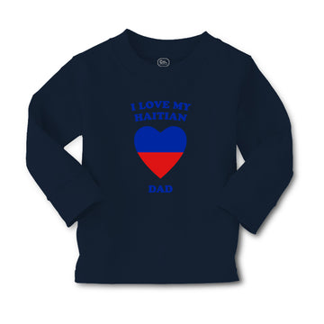 Baby Clothes I Love My Haitian Dad Countries Boy & Girl Clothes Cotton