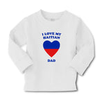 Baby Clothes I Love My Haitian Dad Countries Boy & Girl Clothes Cotton - Cute Rascals