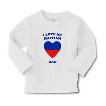 Baby Clothes I Love My Haitian Dad Countries Boy & Girl Clothes Cotton