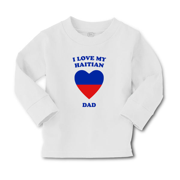 Baby Clothes I Love My Haitian Dad Countries Boy & Girl Clothes Cotton - Cute Rascals