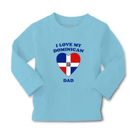 Baby Clothes I Love My Dominican Dad Countries Boy & Girl Clothes Cotton - Cute Rascals
