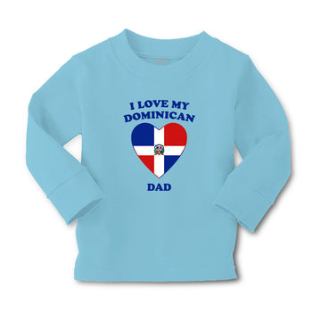 Baby Clothes I Love My Dominican Dad Countries Boy & Girl Clothes Cotton