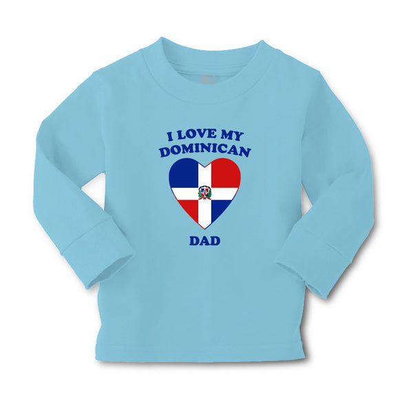 Baby Clothes I Love My Dominican Dad Countries Boy & Girl Clothes Cotton - Cute Rascals
