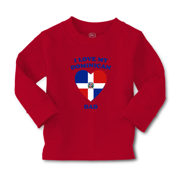 Baby Clothes I Love My Dominican Dad Countries Boy & Girl Clothes Cotton - Cute Rascals