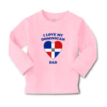 Baby Clothes I Love My Dominican Dad Countries Boy & Girl Clothes Cotton - Cute Rascals