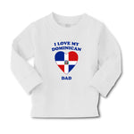 Baby Clothes I Love My Dominican Dad Countries Boy & Girl Clothes Cotton - Cute Rascals
