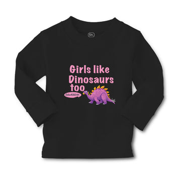 Baby Clothes Girls like Dinosaurs Too Dinosaurus Dino Trex Boy & Girl Clothes