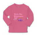 Baby Clothes Girls like Dinosaurs Too Dinosaurus Dino Trex Boy & Girl Clothes