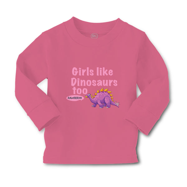 Baby Clothes Girls like Dinosaurs Too Dinosaurus Dino Trex Boy & Girl Clothes - Cute Rascals