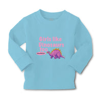 Baby Clothes Girls like Dinosaurs Too Dinosaurus Dino Trex Boy & Girl Clothes - Cute Rascals