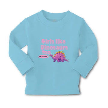 Baby Clothes Girls like Dinosaurs Too Dinosaurus Dino Trex Boy & Girl Clothes