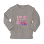 Baby Clothes Girls like Dinosaurs Too Dinosaurus Dino Trex Boy & Girl Clothes - Cute Rascals