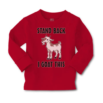 Baby Clothes Stand Back I Goat This Funny Farm Boy & Girl Clothes Cotton