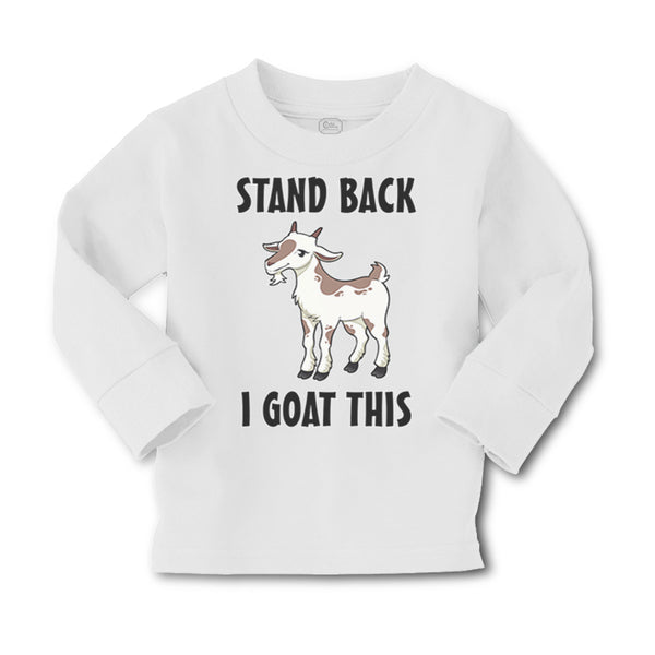 Baby Clothes Stand Back I Goat This Funny Farm Boy & Girl Clothes Cotton - Cute Rascals