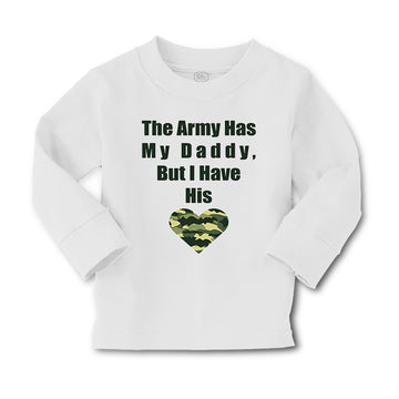 Baby Clothes The Army Has My Daddy but I Have His Heart Boy & Girl Clothes