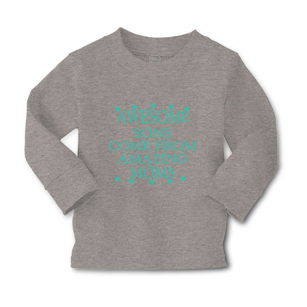 Baby Clothes Awesome Sons come from Amazing Moms Boy & Girl Clothes Cotton - Cute Rascals