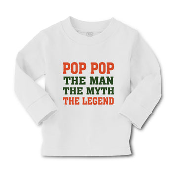 Baby Clothes Pop Pop The Man The Myth The Legend Grandpa Grandfather Cotton