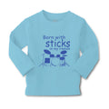 Baby Clothes Born with Sticks in My Hands Drummer Funny Humor Boy & Girl Clothes