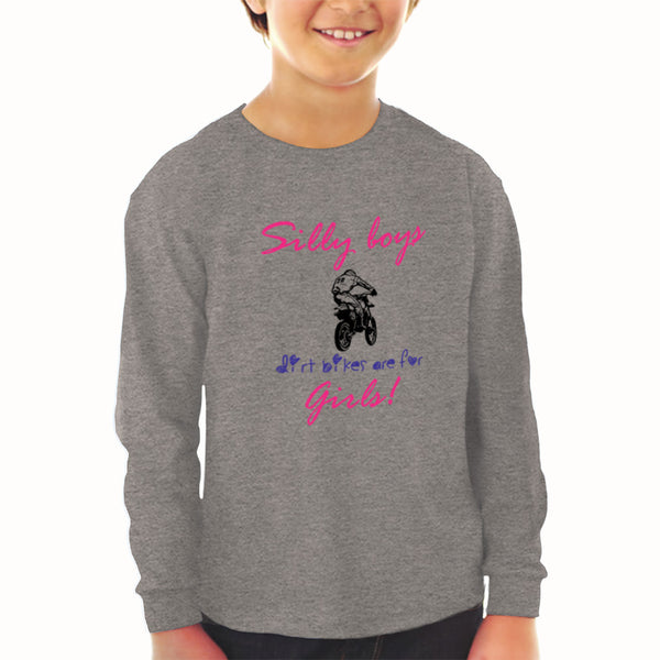 Baby Clothes Silly Boys Dirt Bikes Are for Girls! Funny Humor Boy & Girl Clothes - Cute Rascals