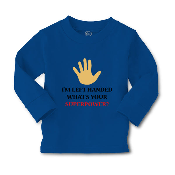 Baby Clothes I'M Left Handed What's Your Excuse Funny Humor Boy & Girl Clothes - Cute Rascals