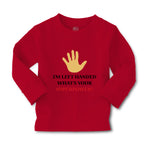 Baby Clothes I'M Left Handed What's Your Excuse Funny Humor Boy & Girl Clothes - Cute Rascals