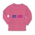 Baby Clothes Hey Jude Funny Humor Boy & Girl Clothes Cotton - Cute Rascals