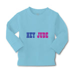 Baby Clothes Hey Jude Funny Humor Boy & Girl Clothes Cotton - Cute Rascals