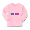 Baby Clothes Hey Jude Funny Humor Boy & Girl Clothes Cotton