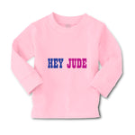 Baby Clothes Hey Jude Funny Humor Boy & Girl Clothes Cotton - Cute Rascals