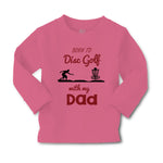 Baby Clothes Born to Disc Golf with My Dad Father's Day Boy & Girl Clothes - Cute Rascals