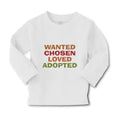 Baby Clothes Wanted Chosen Loved Adopted Funny Humor Boy & Girl Clothes Cotton