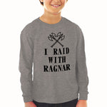 Baby Clothes I Raid with Ragnar Vikings Funny Humor Boy & Girl Clothes Cotton - Cute Rascals