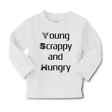Baby Clothes Young Scrappy and Hungry Funny Humor Boy & Girl Clothes Cotton