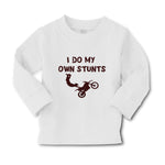 Baby Clothes I Do My Own Stunts Style B Funny Humor Boy & Girl Clothes Cotton - Cute Rascals