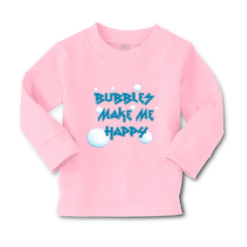 Baby Clothes Bubbles Make Me Happy Funny Humor Boy & Girl Clothes Cotton