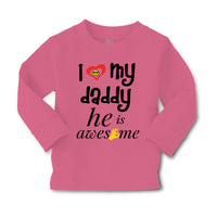 Baby Clothes I Love My Daddy He Is Awesome Dad Father's Day Boy & Girl Clothes - Cute Rascals