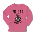 Baby Clothes My Dad Is A Viking Valhalla Dad Father's Day Boy & Girl Clothes