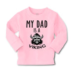 Baby Clothes My Dad Is A Viking Valhalla Dad Father's Day Boy & Girl Clothes - Cute Rascals