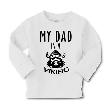 Baby Clothes My Dad Is A Viking Valhalla Dad Father's Day Boy & Girl Clothes