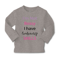 Baby Clothes I'M Not Bossy Have Leadership Skills Funny Humor Boy & Girl Clothes - Cute Rascals