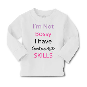 Baby Clothes I'M Not Bossy Have Leadership Skills Funny Humor Boy & Girl Clothes