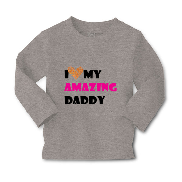Baby Clothes I Love My Amazing Daddy Dad Father's Day Boy & Girl Clothes Cotton - Cute Rascals