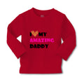 Baby Clothes I Love My Amazing Daddy Dad Father's Day Boy & Girl Clothes Cotton