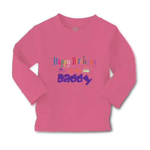 Baby Clothes Happy Birthday to My Daddy Dad Father Style C Boy & Girl Clothes - Cute Rascals