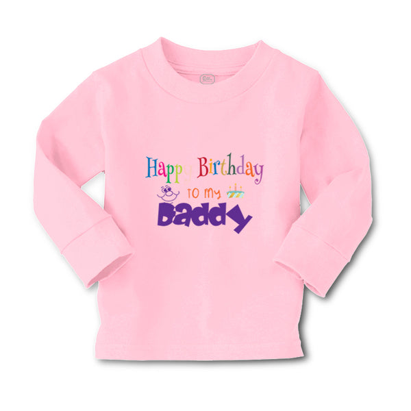 Baby Clothes Happy Birthday to My Daddy Dad Father Style C Boy & Girl Clothes - Cute Rascals