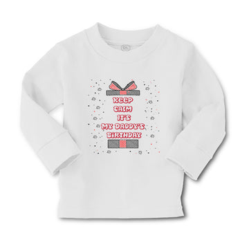 Baby Clothes Keep Calm It's My Daddy's Birthday Dad Father's Day Cotton