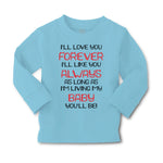 Baby Clothes I'Ll Love You Forever I'Ll like You Always Funny Humor Cotton - Cute Rascals