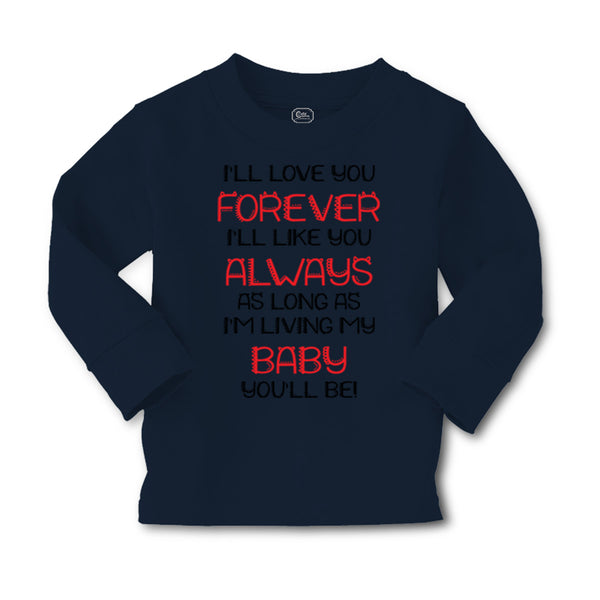 Baby Clothes I'Ll Love You Forever I'Ll like You Always Funny Humor Cotton - Cute Rascals